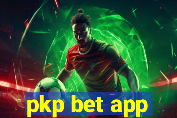 pkp bet app